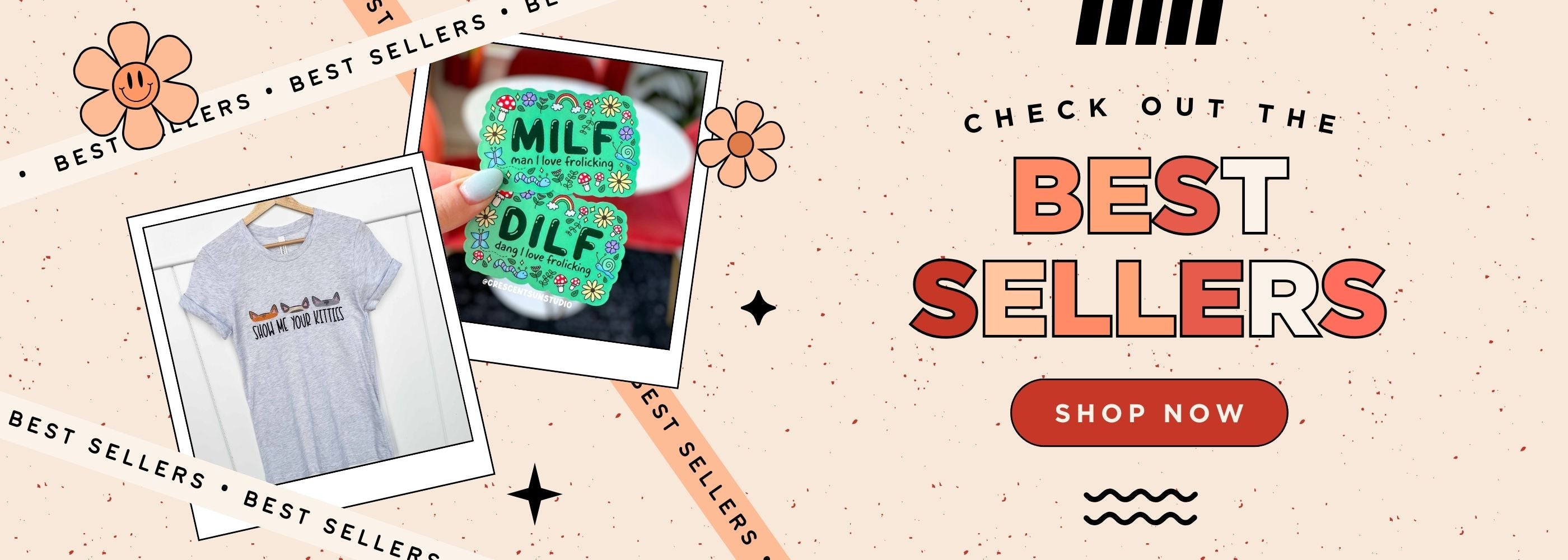 Banner reads "check out our best sellers, shop now" in shades of orange, red, and white. Two products, a shirt and stickers are on the left of the banner